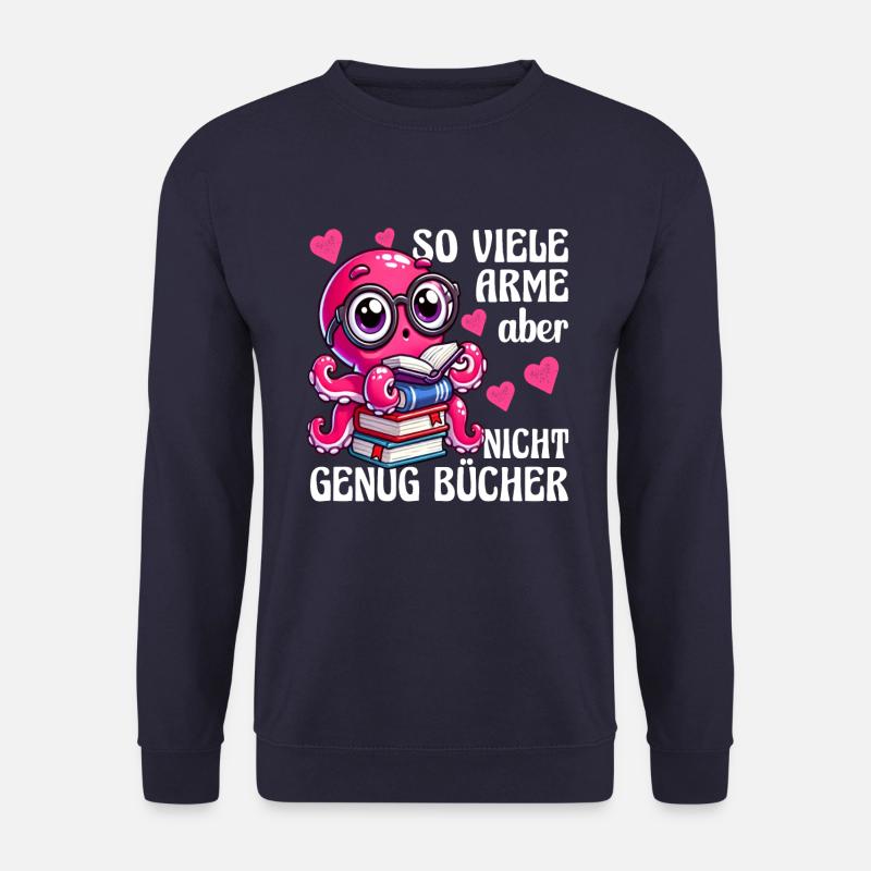 Tintenfisch mit Brille Lustiger Buchspruch - Unisex Pullover - Navy