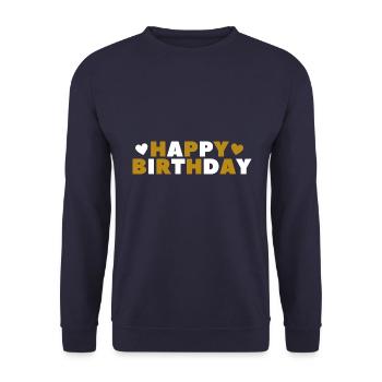 Happy Birthday Birthday Greeting Birthday Gift - Unisex Sweatshirt - navy - Front - Alina (178cm) & Michal (187cm)