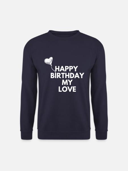 Joyeux anniversaire mon amour - Sweat-shirt Unisexe - marine