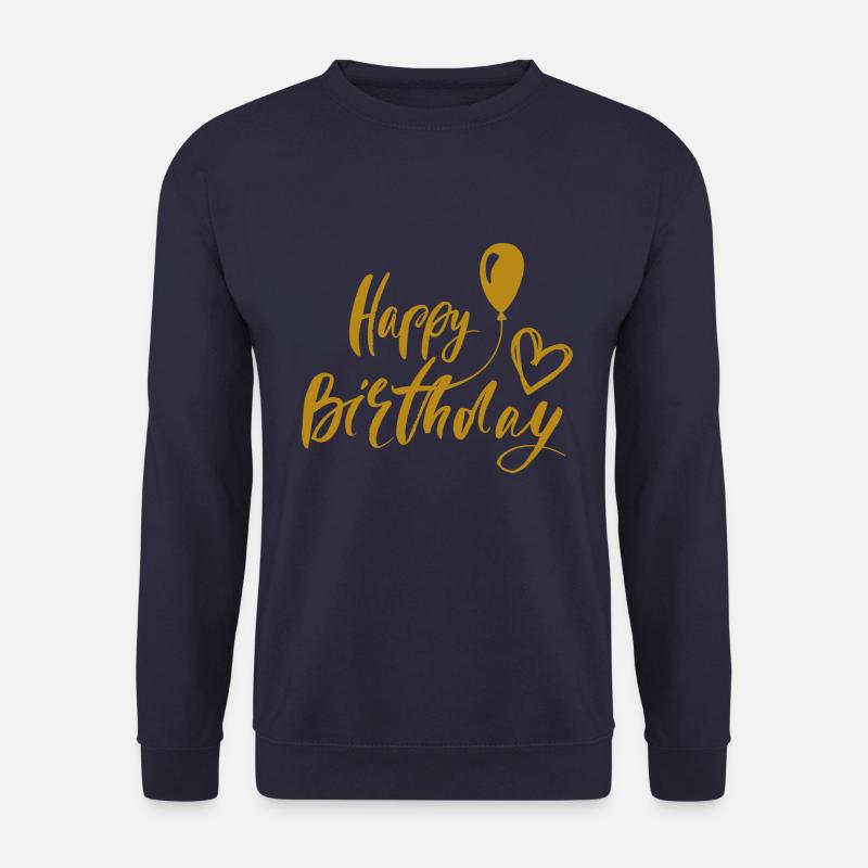Happy Birthday Geschenkidee Geburtstagsgeschenk - Unisex Pullover - Navy