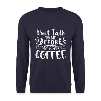 Sprich mich nicht an. Ich brauch erst einen Kaffee - Unisex Pullover - Navy - Vorne - Alina (178cm) & Michal (187cm)