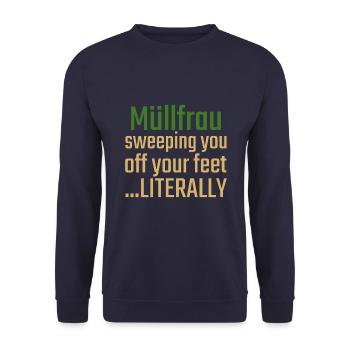 Garbage Woman Sweeping You - Unisex Sweatshirt - navy - Front - Alina (178cm) & Michal (187cm)