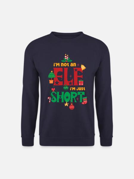 I'm Not an Elf, I'm Just Short lustige Weihnachten - Unisex Pullover - Navy
