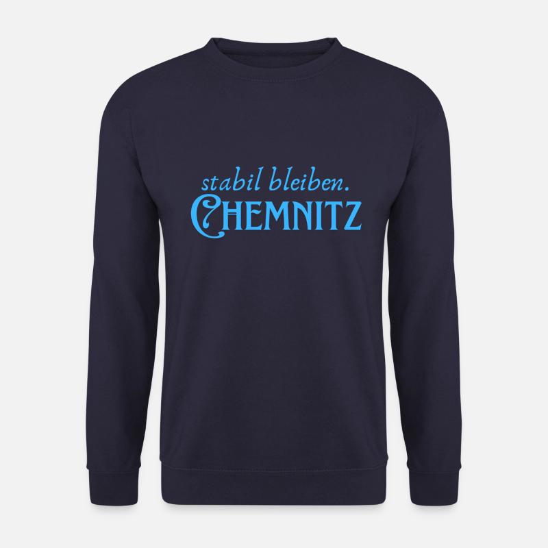 Staying stable Chemnitz - Unisex Sweatshirt - navy