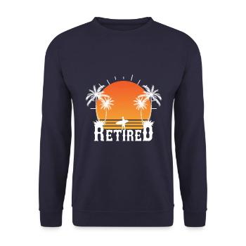 Retiree now goes surfing, retirees and retirement - Unisex Sweatshirt - navy - Front - Alina (178cm) & Michal (187cm)