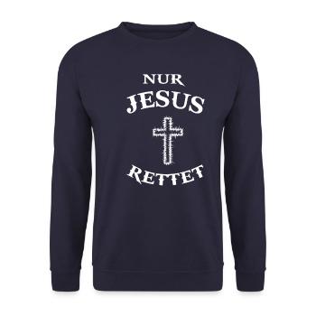 Jesus Christus Religion Rettet Christentum Spruch - Unisex Pullover - Navy - Vorne - Alina (178cm) & Michal (187cm)