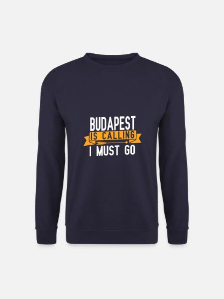 Budapest ruft und ich muss gehen - Unisex Pullover - Navy