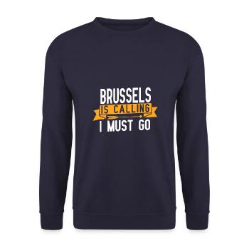 Brussels calls and I have to go - Unisex Sweatshirt - navy - Front - Alina (178cm) & Michal (187cm)