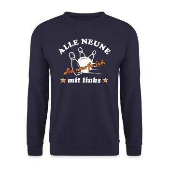 Alle Neune mit links - Linkshänder Kegler Geschenk - Unisex Pullover - Navy - Vorne - Alina (178cm) & Michal (187cm)