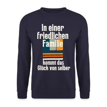 Sprüche über friedlichen Familie - Unisex Pullover - Navy - Vorne - Alina (178cm) & Michal (187cm)