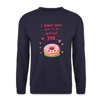 Je ne sais pas ce que je ferais sans toi - Sweat-shirt Unisexe - marine - Devant - Alina (178cm) & Michal (187cm)