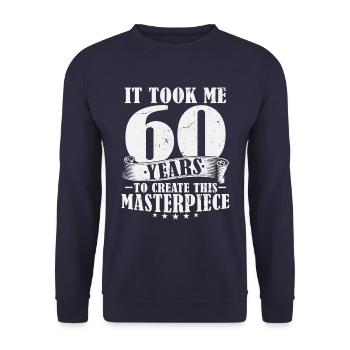 60 Years Birthday Saying 60 Birthday Gift - Unisex Sweatshirt - navy - Front - Alina (178cm) & Michal (187cm)