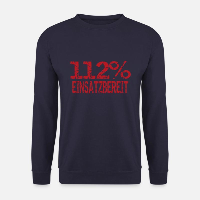 Feuerwehrmann 112% Einsatzbereit Feuerwehr - Unisex Pullover - Navy