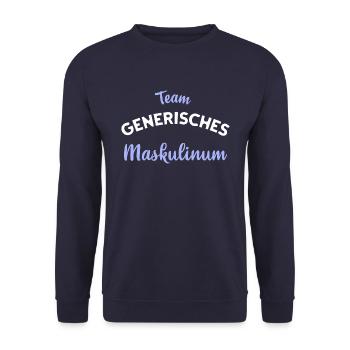 Gender Genderwahn Generisches Maskulinum Lustig - Unisex Pullover - Navy - Vorne - Alina (178cm) & Michal (187cm)
