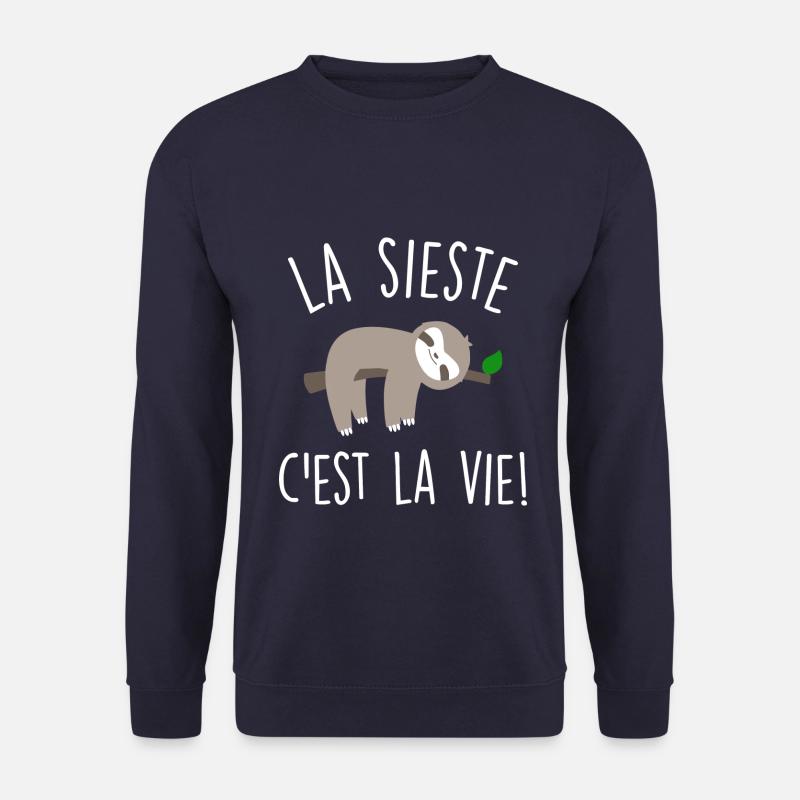 La sieste c'est la vie! - Sweat-shirt Unisexe - marine