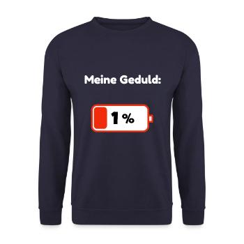 Meine Geduld: 1% - Lustiges Niedrig Batterie - Unisex Pullover - Navy - Vorne - Alina (178cm) & Michal (187cm)