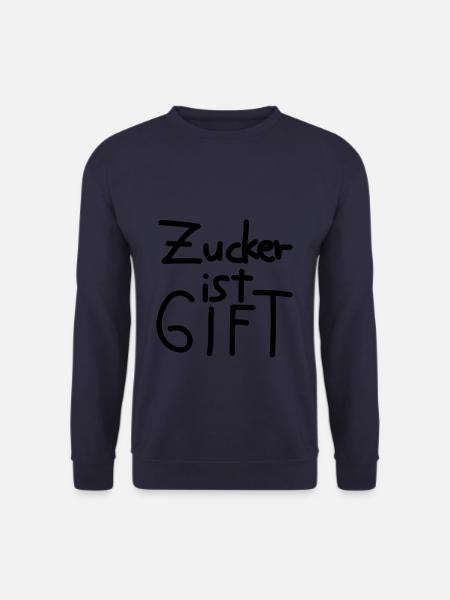 Zucker ist Gift - Unisex Pullover - Navy