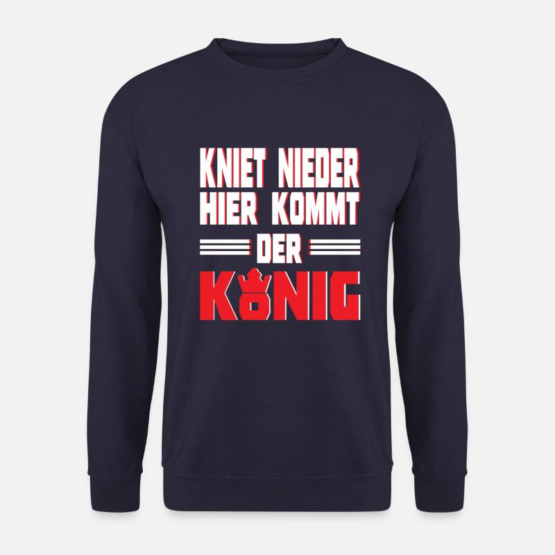 Lustiger Spruch Hier kommt der König Geschenkidee - Unisex Pullover - Navy