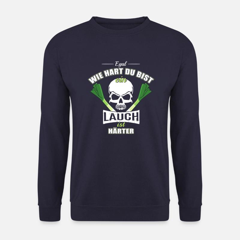 Egal wie hart du bist ein Lauch ist härter.png - Unisex Pullover - Navy
