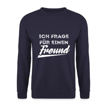ICH FRAGE FÜR EINEN FREUND - Unisex Pullover - Navy - Vorne - Alina (178cm) & Michal (187cm)