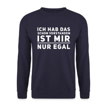 Hab Das Schon Verstanden Ist Mir Nur Egal Spruch - Unisex Pullover - Navy - Vorne - Alina (178cm) & Michal (187cm)