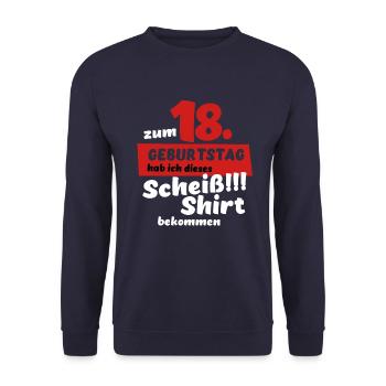 Scheiß Shirt zum 18. Geburtstag Geschenk - Unisex Pullover - Navy - Vorne - Alina (178cm) & Michal (187cm)