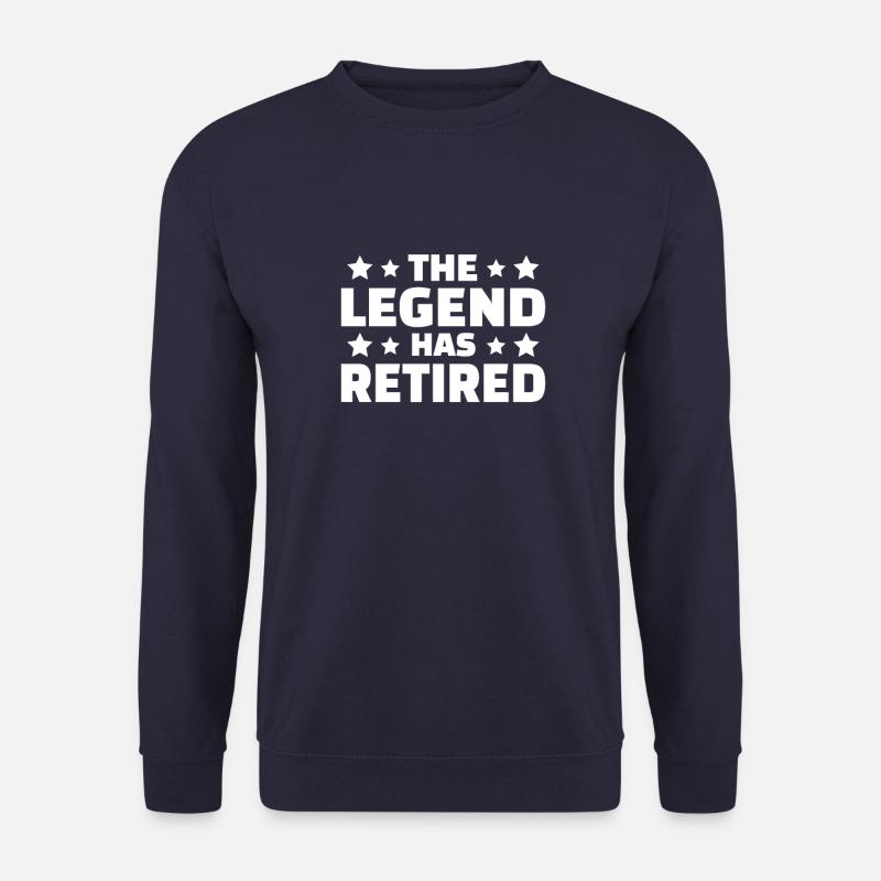 The Legend has Retired Pension Rentner Ruhestand - Unisex Pullover - Navy