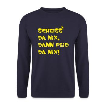 Scheiss da nix dann feid da nix, lustiger Spruch, - Unisex Pullover - Navy - Vorne - Alina (178cm) & Michal (187cm)