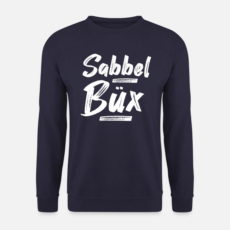 Sabbelbüx Plattdeutsch - Unisex Pullover - Navy