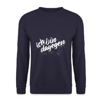 Ich bin dagegen - Protest Spruch - Unisex Pullover - Navy - Vorne - Alina (178cm) & Michal (187cm)