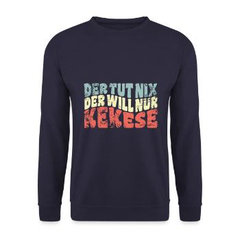 Der tut nix, der will nur Kekse - Spruch - Unisex Pullover - Navy - Vorne - Alina (178cm) & Michal (187cm)