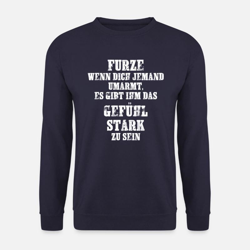 Umarmungsfurz zur Stärkung der anderen Person - Unisex Pullover - Navy