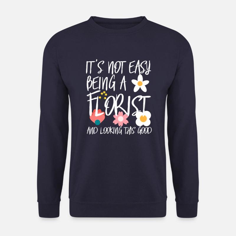Florist Blumenhändler Blumenverkäufer Blumenladen - Unisex Pullover - Navy