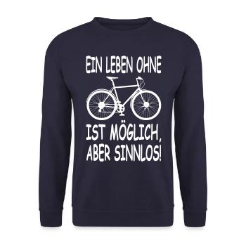Ein Leben ohne Fahrrad ist möglich, aber sinnlos! - Unisex Pullover - Navy - Vorne - Alina (178cm) & Michal (187cm)