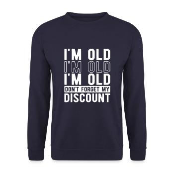 Pension de retraité drôle N’oubliez pas ma réduction - Sweat-shirt Unisexe - marine - Devant - Alina (178cm) & Michal (187cm)