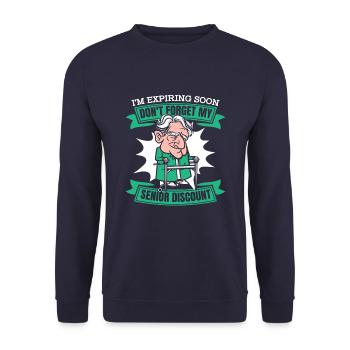 Pensioner Pension Fun Don't Forget My Senior Discount - Unisex Sweatshirt - navy - Front - Alina (178cm) & Michal (187cm)
