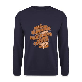 Schwarzer Humor Kaffee Running On Coffee - Unisex Pullover - Navy - Vorne - Alina (178cm) & Michal (187cm)