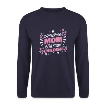 Mom Mom Funny Part Time Mom - Unisex Sweatshirt - navy - Front - Alina (178cm) & Michal (187cm)