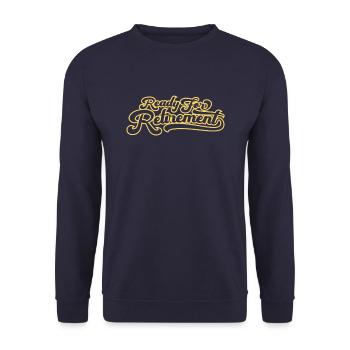Pensioner pension funny - Unisex Sweatshirt - navy - Front - Alina (178cm) & Michal (187cm)