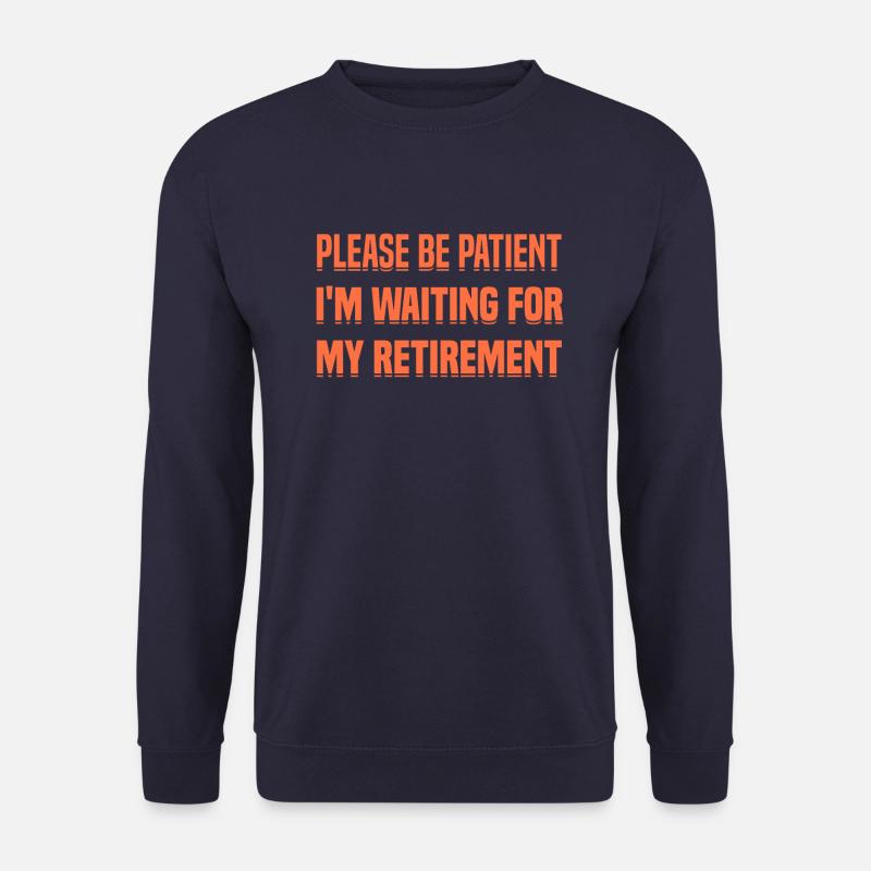 Pensioner Pension Funny - Unisex Sweatshirt - navy