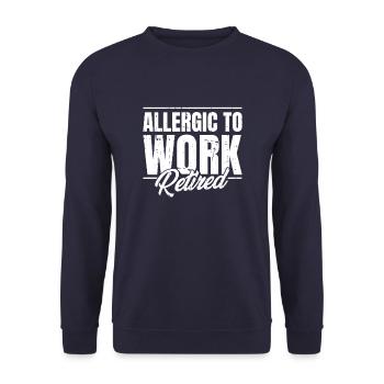Pension de retraité allergique au travail - Sweat-shirt Unisexe - marine - Devant - Alina (178cm) & Michal (187cm)