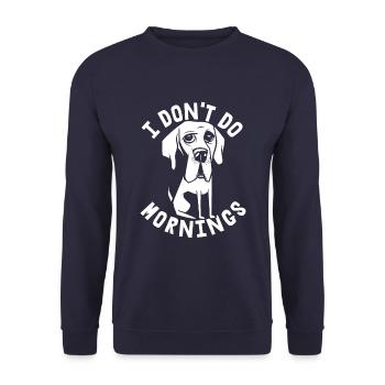 Dogue allemand Drôle Je ne fais pas de matins - Sweat-shirt Unisexe - marine - Devant - Alina (178cm) & Michal (187cm)