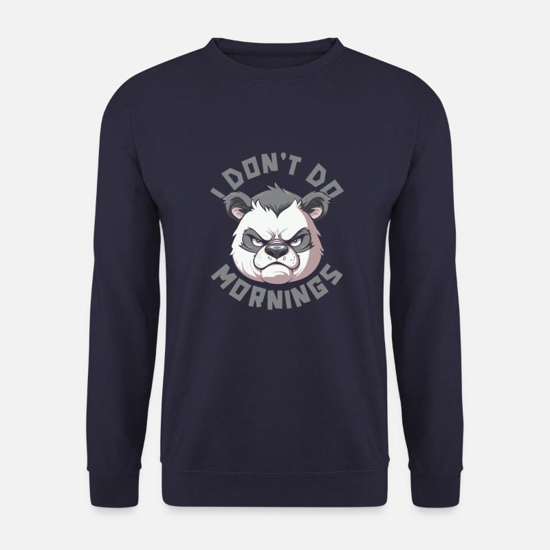 Panda géant Panda Ours Drôle Je Ne Fais Pas De Matins - Sweat-shirt Unisexe - marine