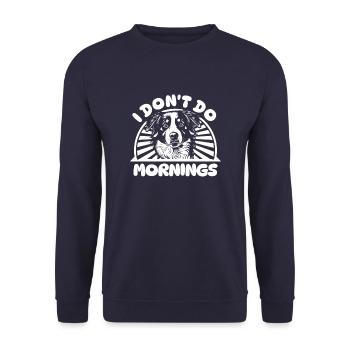 Bouvier bernois drôle je ne fais pas les matins - Sweat-shirt Unisexe - marine - Devant - Alina (178cm) & Michal (187cm)