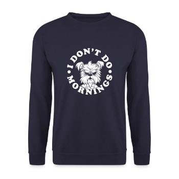 Yorkshire Terrier Drôle Je Ne Fais Pas De Matins - Sweat-shirt Unisexe - marine - Devant - Alina (178cm) & Michal (187cm)