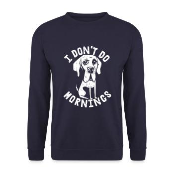 Dogue allemand Drôle Je ne fais pas de matins - Sweat-shirt Unisexe - marine - Devant - Alina (178cm) & Michal (187cm)