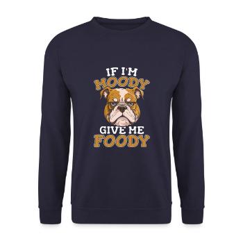 Bulldogge Lustig If Im Moody Give Me Foody - Unisex Pullover - Navy - Vorne - Alina (178cm) & Michal (187cm)