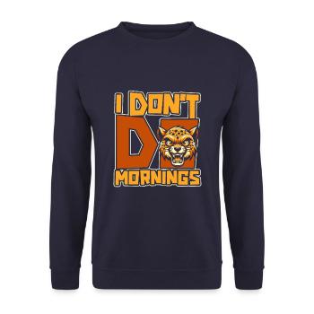 Cheetah Funny I Don't Do Mornings - Unisex Sweatshirt - navy - Front - Alina (178cm) & Michal (187cm)