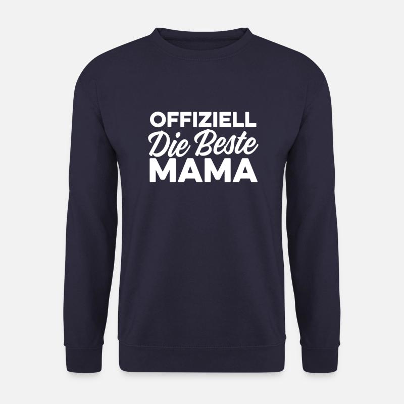 Mama Mutter Meilleure Maman - Sweat-shirt Unisexe - marine
