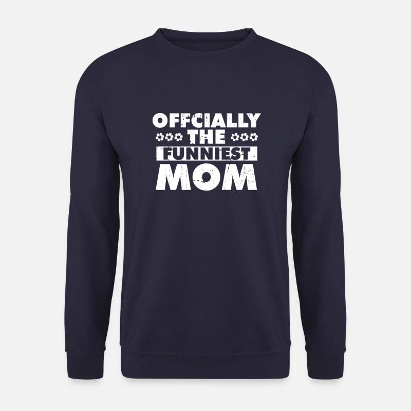 Mama Mutter Funniest Mom - Unisex Sweatshirt - navy